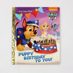 Nickelodeon Paw Patrol Puppy Birthday to You! by Scott Albert 2015 Hardcover