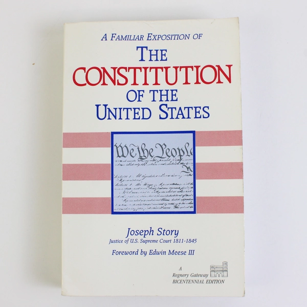 A Familiar Exposition of the Constitution of the United States Joseph Story PB