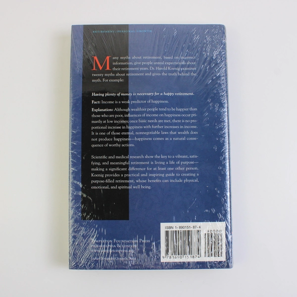 Purpose and Power in Retirement by Harold G Koenig New Sealed in Plastic HC DJ