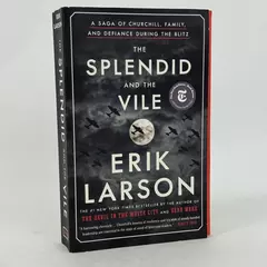 The Splendid and the Vile: Churchill, Family & Defiance During WWII Paperback