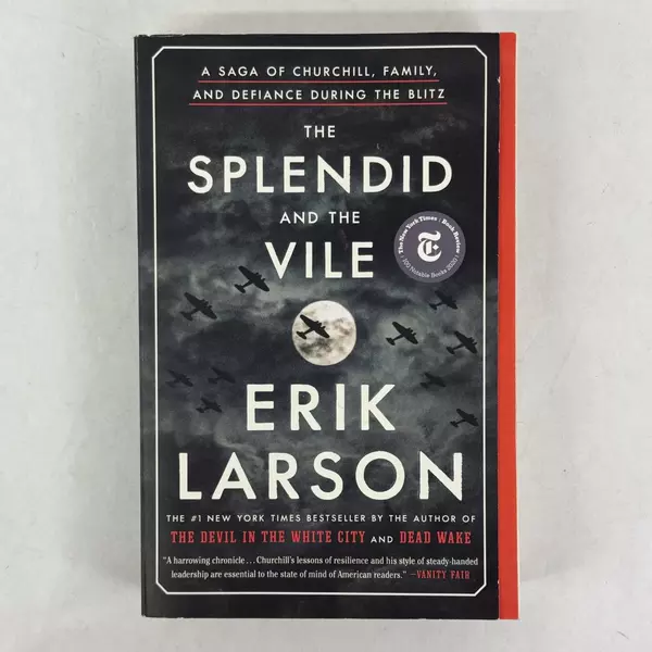The Splendid and the Vile: Churchill, Family & Defiance During WWII Paperback