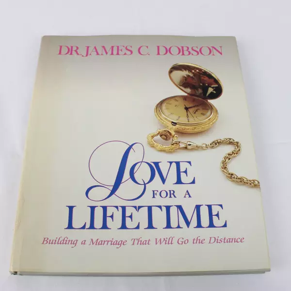 Love for a Lifetime Building a Marriage James Dobson 1987 Hardcover