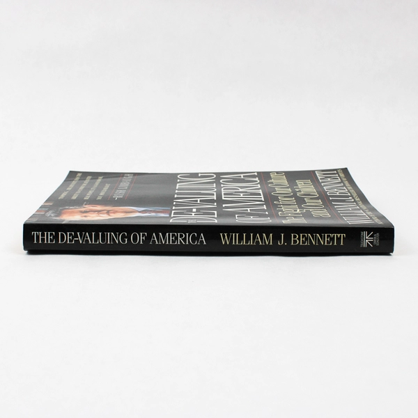 The De-Valuing of America by William J Bennett 1992 Paperback