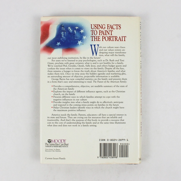 The Future of the American Family by George Barna 1993 Hardcover Dust Jacket