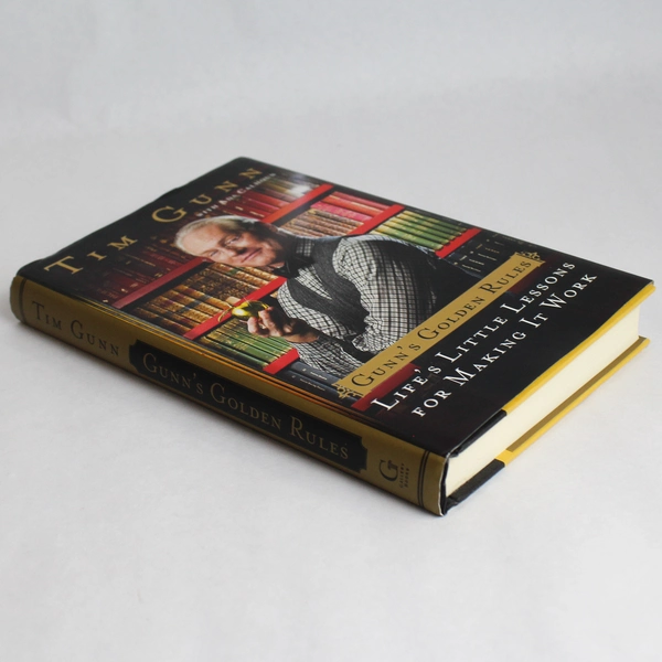 Gunn's Golden Rules by Tim Gunn 2010 HC - Good Condition, Life Lessons Book