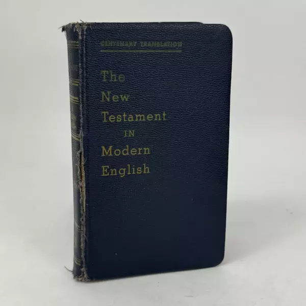 Centenary Translation of the New Testament in Modern English 1924 - 1948 Reprint