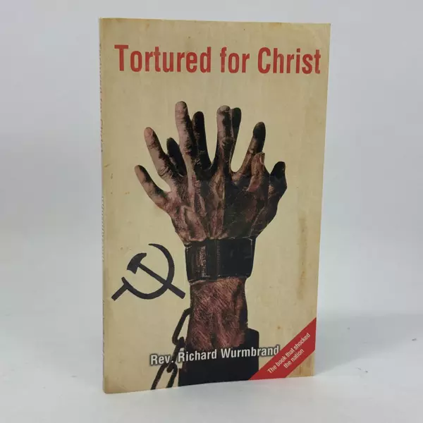 Tortured for Christ 2017 Paperback Rev. Richard Wurmbrand