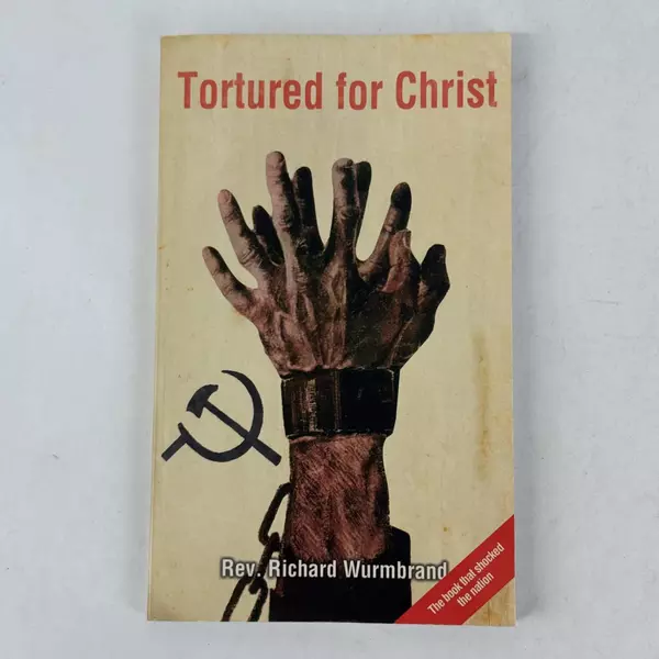 Tortured for Christ 2017 Paperback Rev. Richard Wurmbrand