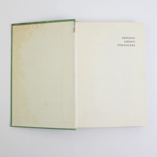 1954 1st Edition Singing Among Strangers Mabel Leigh Hunt HC