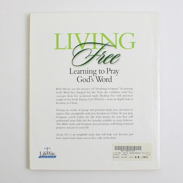 Living Free by Beth Moore 2001 PB