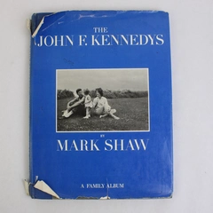 The John F. Kennedys by Mark Shaw A Kennedys Photo Album 1964 Hardcover DJ