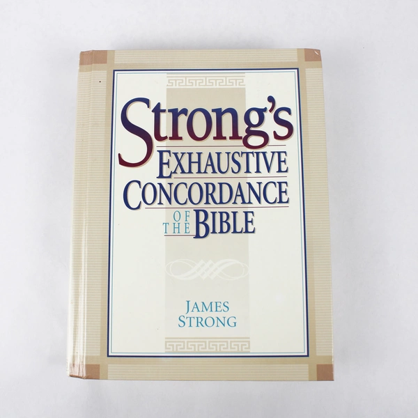 Strong's Exhaustive Concordance of the Bible by James Strong Hardcover