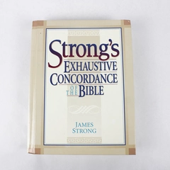 Strong's Exhaustive Concordance of the Bible by James Strong Hardcover