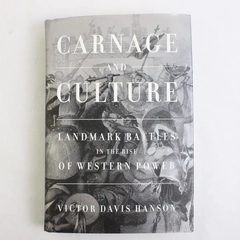Carnage and Culture: Landmark Battles Victor Davis Hanson 2001 1st Edition HC DJ