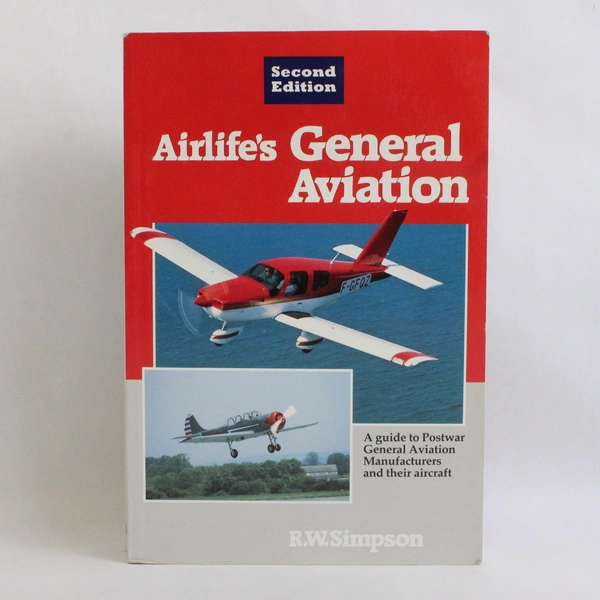 Airlife's General Aviation-2nd Edition R.W. Simpson Softcover 1995