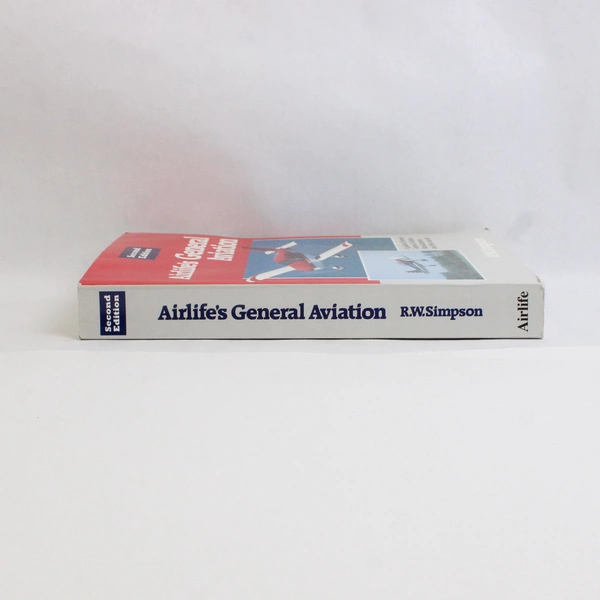 Airlife's General Aviation-2nd Edition R.W. Simpson Softcover 1995