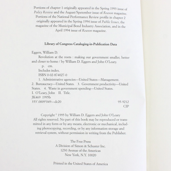 Revolution at the Roots by William D Eggers & John O'Leary 1995 Hardcover DJ