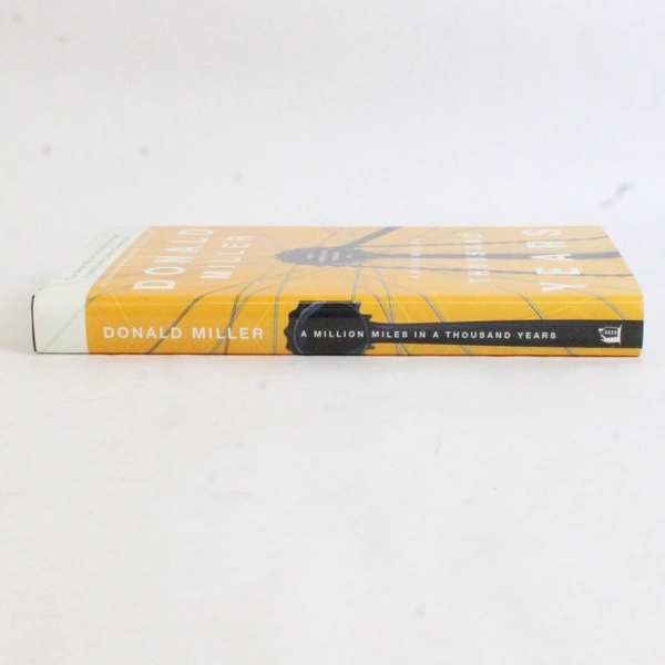 A Million Miles In A Thousand Years by Donald Miller 2009 HC DJ Autobiography