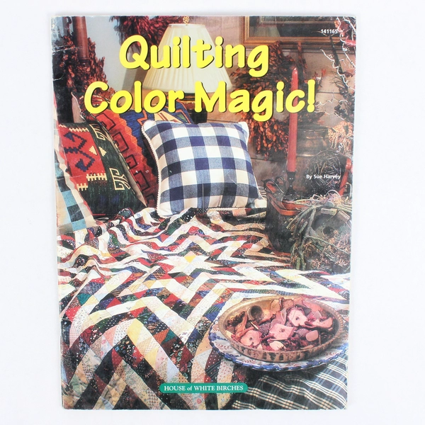 Quilting Color Magic Sue Harvey No.141165 House of White Birches