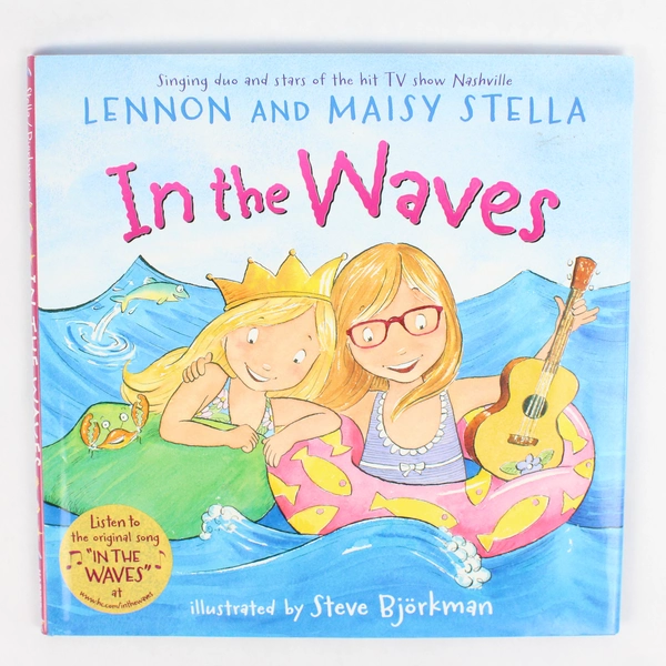 In the Waves by Lennon & Maisy Stella 2015 Hardcover Dust Jacket 1st Edition