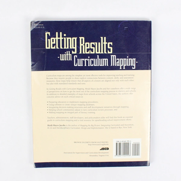 Getting Results with Curriculum Mapping Edited by Heidi Hayes Jacobs 2004 PB