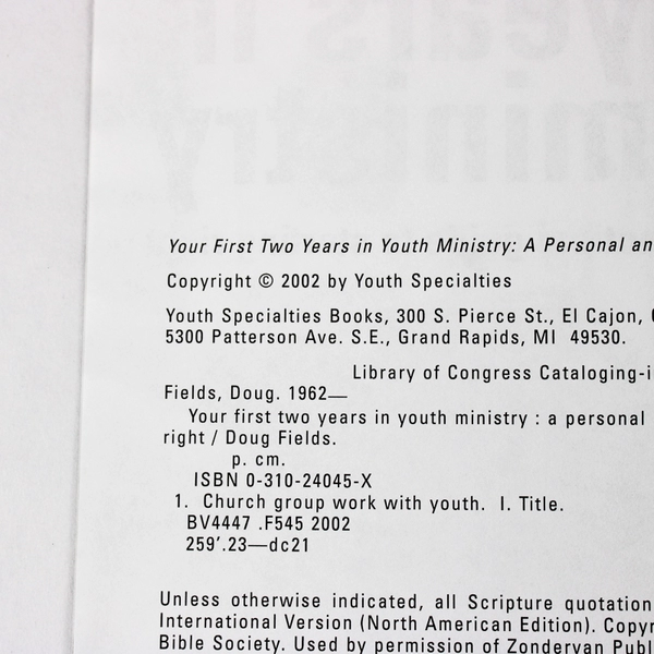 Your First Two Years in Youth Ministry by Doug Fields 2002 Paperback
