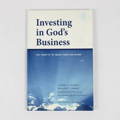 Investing in God's Business 2005 Paperback How to Give Signed by One Author