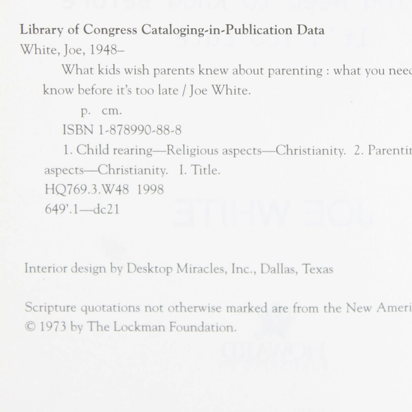 What Kids Wish Parents Knew about Parenting Joe White 1998 HC DJ Revised 