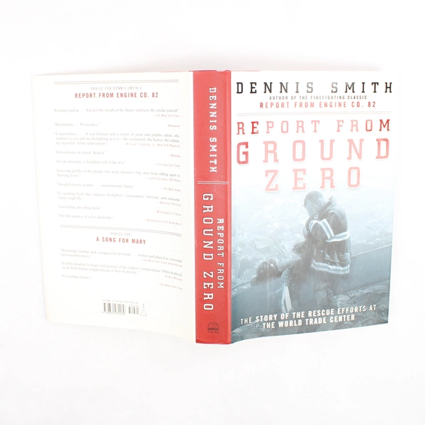 Report from Ground Zero by Dennis Smith 2002 Hardcover Dust Jacket