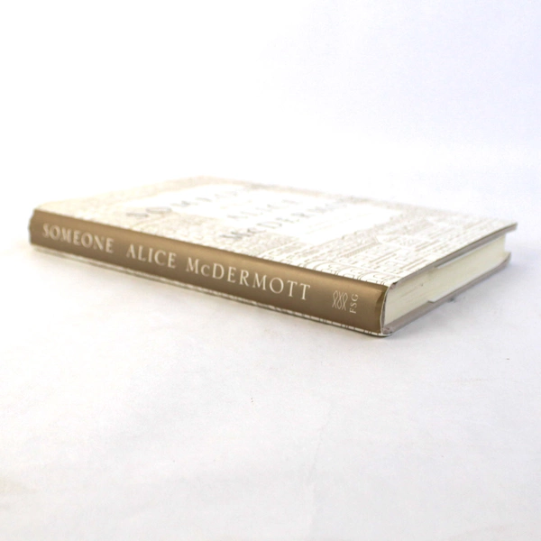 Someone A Novel by Alice McDermott 2013 First Edition Hardcover Dust Jacket