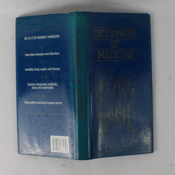 The Dictionary Of Medicine Published by Gallery Press 1989 Hardcover