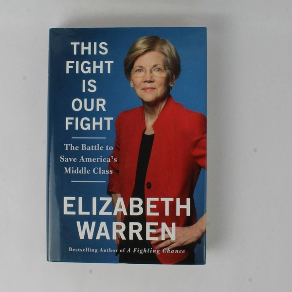 This Fight Is Our Fight by Elizabeth Warren 2017 Metropolitan First Edition HC