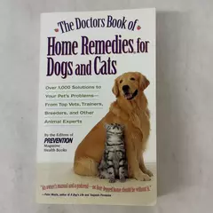Doctors Book of Home Remedies for Dogs and Cats 1997