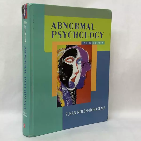 Abnormal Psychology by Susan Nolen-Hoeksema 2003 Hardcover