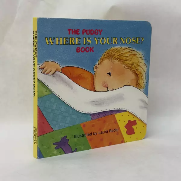 The Pudgy Board Book: Where Is Your Nose Book Boardbook 1989