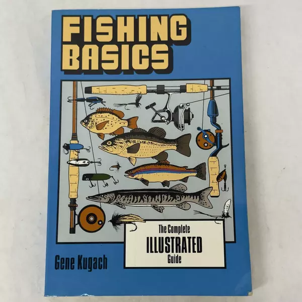 Fishing Basics by Gene Kugach 1993 Trade Paperback