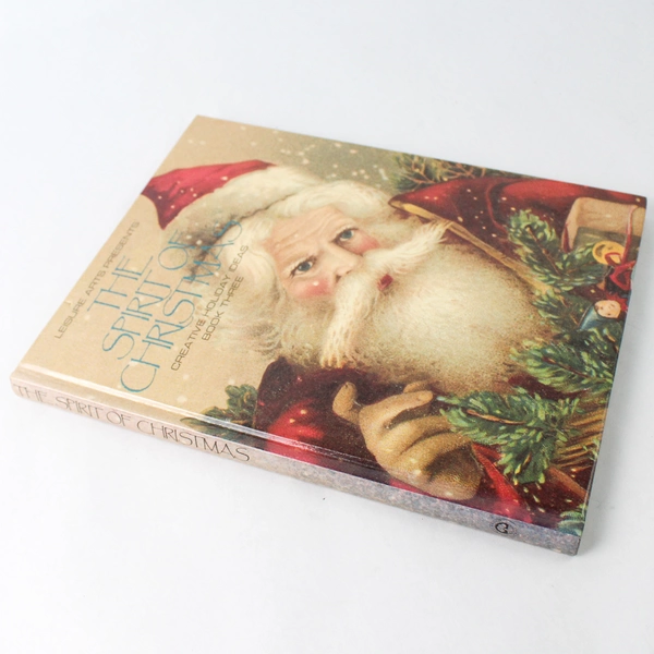 The Spirit of Christmas: Creative Holiday Ideas 1989 Leisure Arts Hardcover