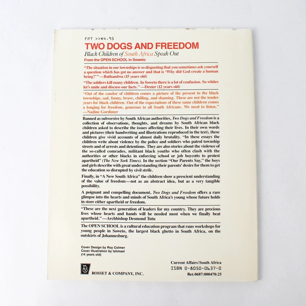 Two Dogs and Freedom Children Speak Out 1987 Rosset & Company Paperback