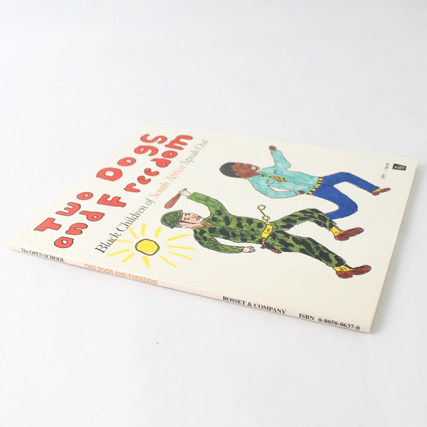 Two Dogs and Freedom Children Speak Out 1987 Rosset & Company Paperback