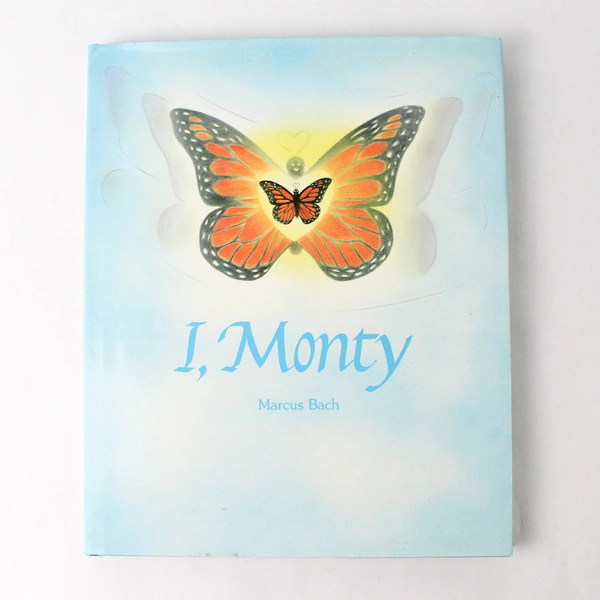 I, Monty by Marcus Bach 1985 A R E Press Hardcover Dust Jacket Deluxe Edition