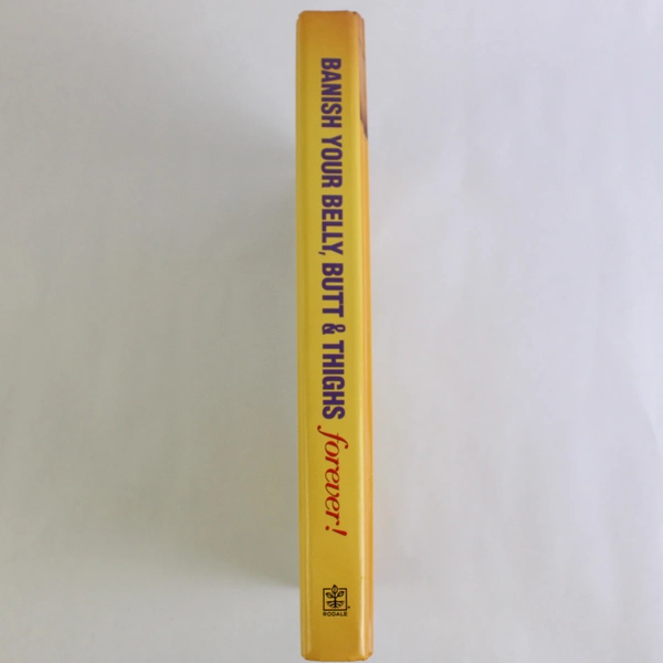 Banish Your Belly, Butt & Thighs Forever Prevention Health Books 2000 HC