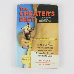 The Cheater's Diet by Paul Rivas With E A Tremblay 2005 Hardcover Dust Jacket