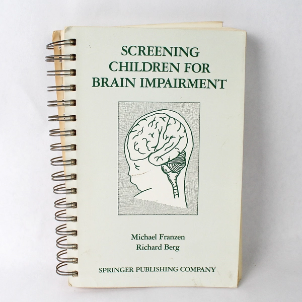 Screening Children for Brain Impairment Franzen and Berg Springer 1989 PB
