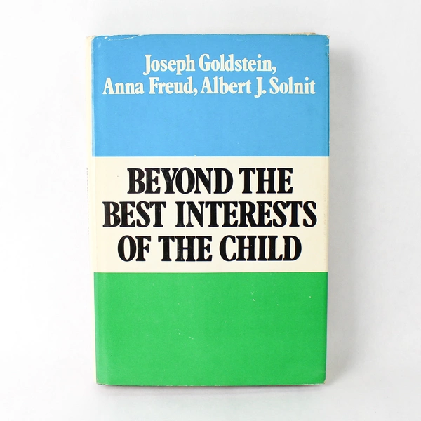 Beyond The Best Interests Of The Child