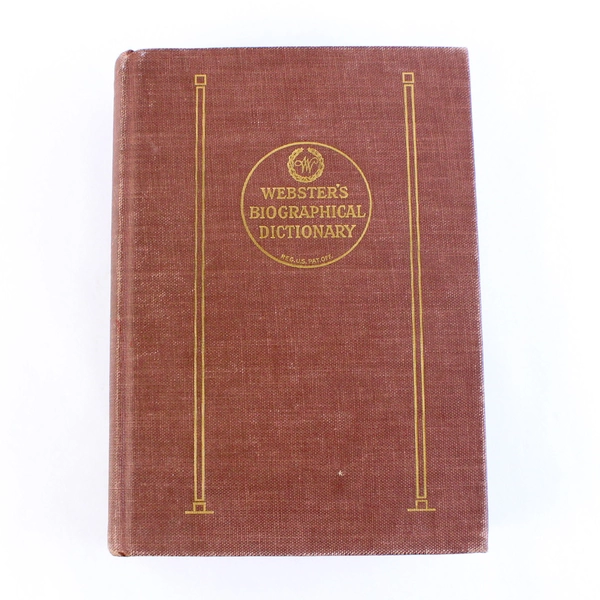 Webster's Biographical Dictionary Reg. U.S Pat Off. 1943 Hard Cover