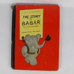 The Story of Babar by Jean De Brunhoff 1933 Hardcover Random House 1960