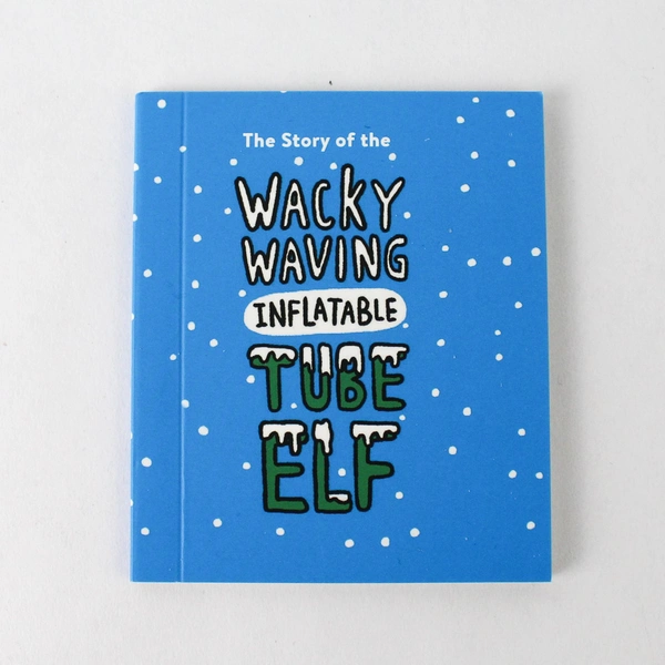 Wacky Waving Inflatable Tube Elf by Sam Stall Book & Toy Christmas (2020, PB)