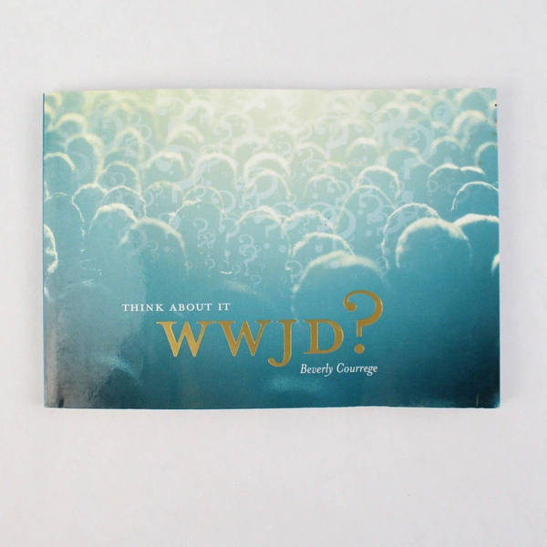 WWJD Think About It by Beverly Courrege 1998 Paperback