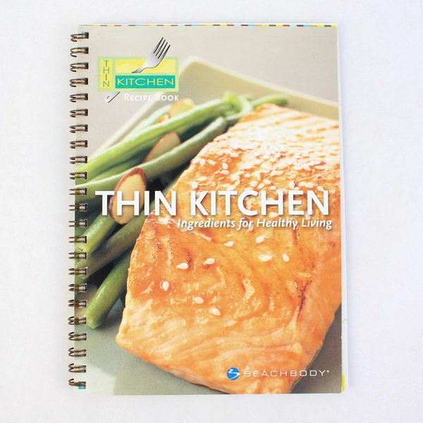 Beachbody 2008 Thin Kitchen Ingredients For Healthy Living 2008 Spiral Bound 