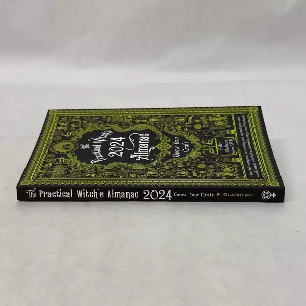 The Practical Witch's Almanac 2024 By Friday Gladheart Grow Your Craft